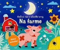 Dobrú noc a sladké sny - Na farme