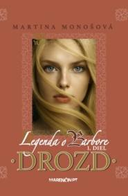 Kniha Drozd - Legenda o Barbore