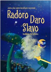 Radoro Daro Slavo