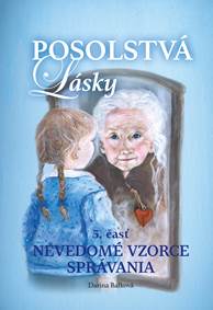 Kniha Posolstvá lasky 5. časť - Nevedomé vzorce správania