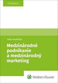 Medzinárodné podnikanie a medzinárodný marketing kúpite na Knihyprekazdeho.sk