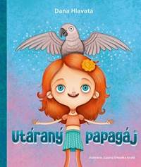 Utáraný papagáj