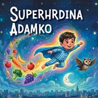 Kniha Superhrdina Adamko