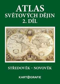 Kniha Atlas světových dějin 2. díl