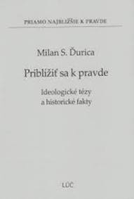 Priblížiť sa k pravde