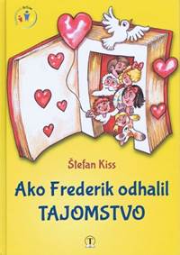 Kniha Ako Frederik odhalil tajomstvo