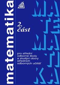 Kniha Matematika pro SOŠ a studijní obory SOU