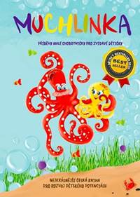 Kniha Muchlinka - Příběhy malé chobotničky pro zvídavé dětičky