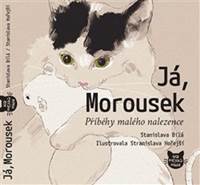 Kniha Já, Morousek