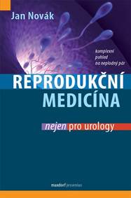 Reprodukční medicína nejen pro urology kúpite na Knihyprekazdeho.sk