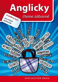 Anglicky - čteme zábavně kúpite na Knihyprekazdeho.sk