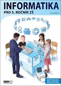 Kniha Informatika pro 5. ročník ZŠ Metodika