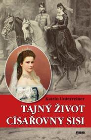 Kniha Tajný život císařovny Sisi