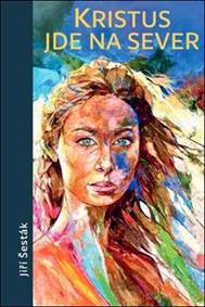 Kniha Kristus jde na sever