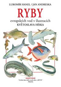 Kniha Ryby evropských vod v ilustracích Květoslava Híska