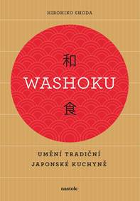 Washoku - Umění tradiční japonské kuchyně