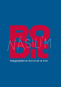 Kniha Rodit násilím