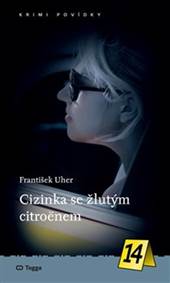 Kniha Cizinka se žlutým citroënem