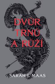 Kniha Dvůr trnů a růží