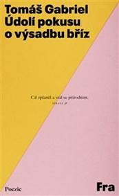 Kniha Údolí pokusu o výsadbu bříz