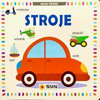 Kniha Moje první Stroje