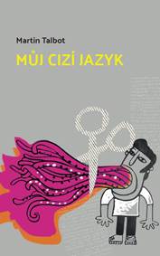 Kniha Můj cizí jazyk