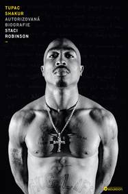 Kniha Tupac Shakur: Autorizovaná biografie