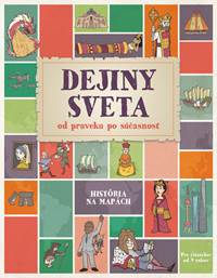 Kniha Dejiny sveta od praveku po súčasnosť