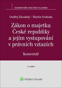 Kniha Zákon o majetku České republiky a jejím vystupování v právních vztazích Komentář