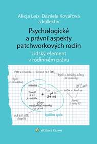Kniha Psychologické a právní aspekty patchworkových rodin