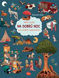 Veľká knižka NA DOBRÚ NOC pre malých rozprávačov kúpite na Knihyprekazdeho.sk