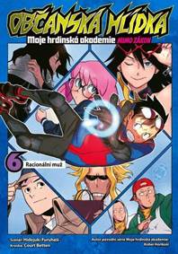Kniha Občanská hlídka: Moje hrdinská akademie 6 - Racionální muž