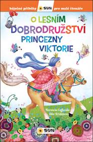 Kniha O lesním dobrodružství princezny Viktorie