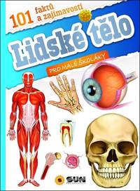 Kniha Lidské tělo 101 faktů a zajímavostí