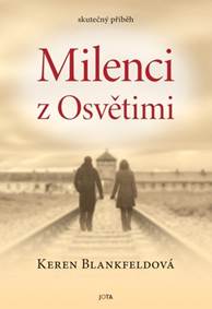 Kniha Milenci z Osvětimi