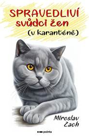 Kniha Spravedliví svůdci žen (v karanténě)