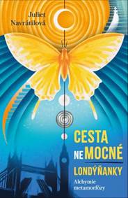 Kniha Cesta (ne)mocné Londýňanky