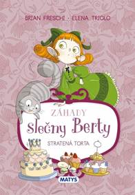 Kniha Záhady slečny Berty – Stratená torta