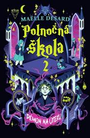 Démon na úteku (Polnočná škola 2)