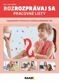 Kniha Rozrozprávaj sa - logopedické cvičenia pre mladší predškolský vek