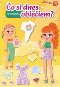 Na dovolenke - Čo si dnes oblečiem ? kúpite na Knihyprekazdeho.sk