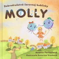 Kniha Dobrodružstvá čarovnej bublinky Molly