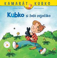Kniha Kubko si želá zajačika