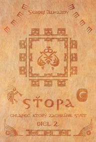 Sťopa - chlapec, ktorý zachránil svet (Diel 2.)