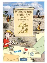 O Veľkom pôste a Veľkej noci pre deti (a nielen pre ne) alebo Listy z púšte kúpite na Knihyprekazdeho.sk