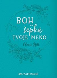 Kniha Boh šepká tvoje meno