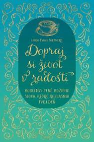 Kniha Dopraj si život v radosti