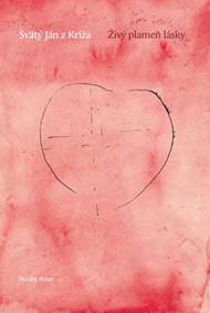 Kniha Svätý Ján z Kríža – Zˇivy´ plamenˇ la´sky