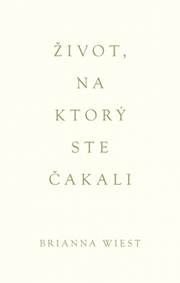 Kniha Život, na ktorý ste čakali