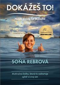 Kniha Dokážeš to! Nájdi si svoj La Manche